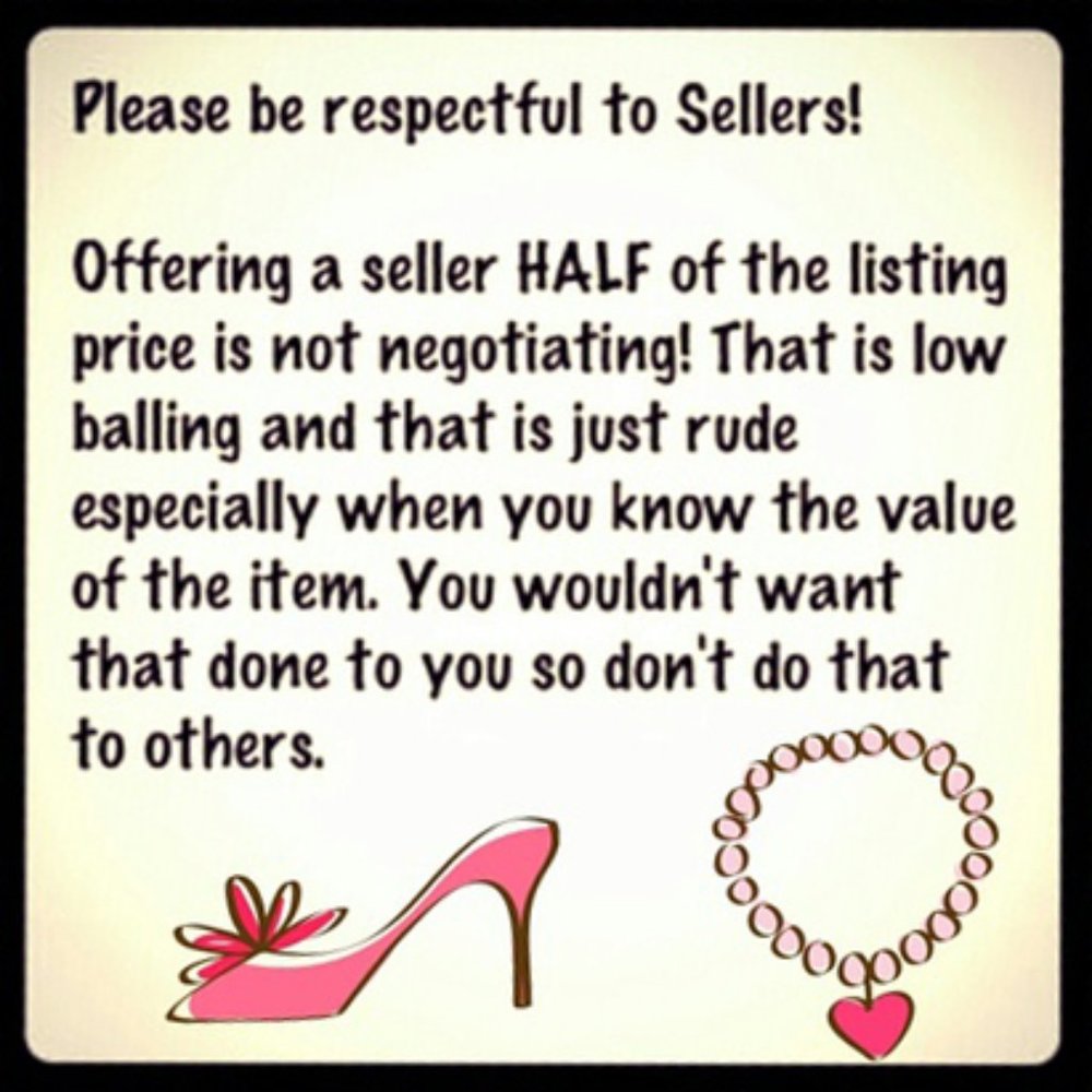 No lowballers!